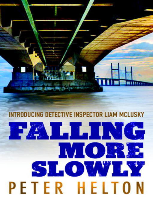 Title details for Falling More Slowly by Peter Helton - Available